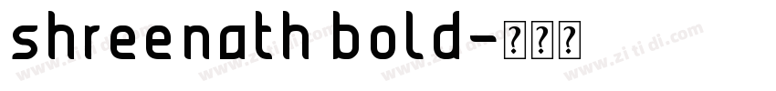 shreenath bold字体转换